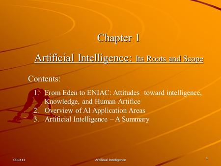 Artificial Intelligence: Its Roots and Scope