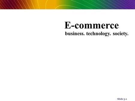 E-commerce business. technology. society. Fifth Edition.