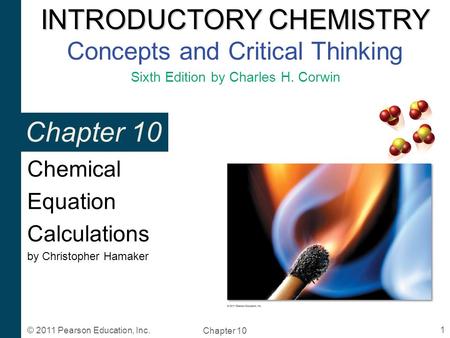 Chapter 10 Chemical Equation Calculations by Christopher Hamaker