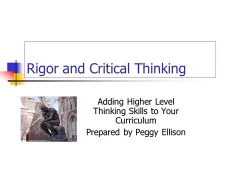 Rigor and Critical Thinking
