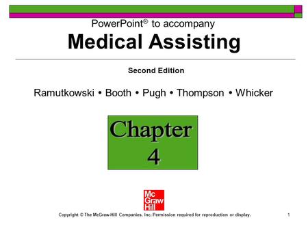1 PowerPoint ® to accompany Ramutkowski  Booth  Pugh  Thompson  Whicker Copyright © The McGraw-Hill Companies, Inc. Permission required for reproduction.