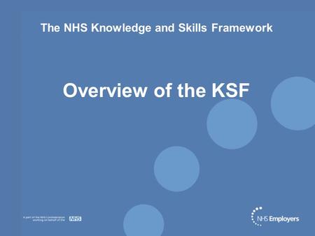 The NHS Knowledge and Skills Framework