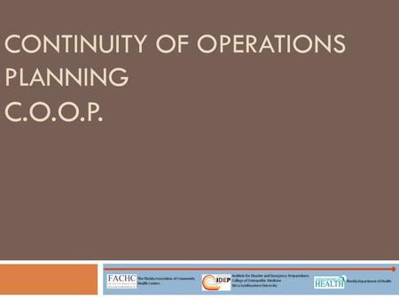 Continuity of Operations Planning C.O.O.P.