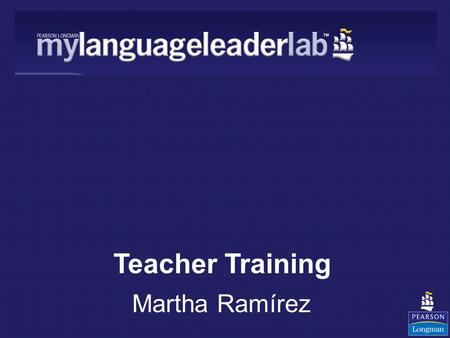 Teacher Training Martha Ramírez. Digital Age What’s inside? 95% of workbook content Complete workbook audio Automatic marking Student gradebook Student.
