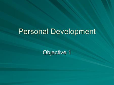 Personal Development Objective 1.