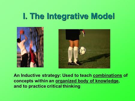 I. The Integrative Model
