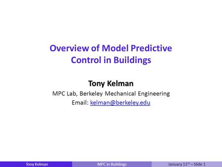 Overview of Model Predictive Control in Buildings