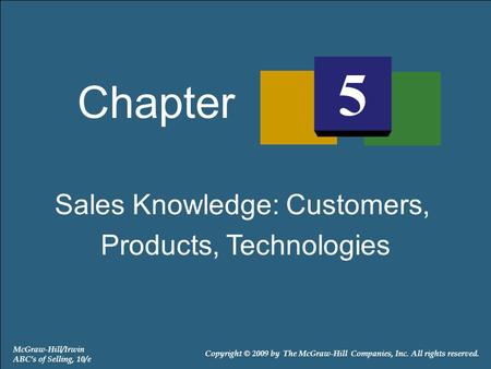 5 Chapter Sales Knowledge: Customers, Products, Technologies