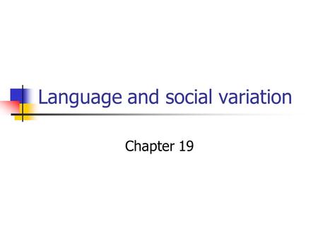 Language and social variation