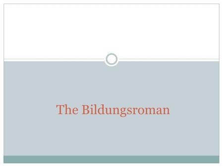 The Bildungsroman. Bildungsroman A bildungsroman is a novel that traces the psychological and moral development and maturation of the main character or.