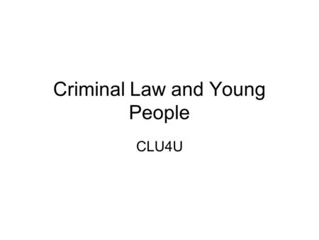 Criminal Law and Young People