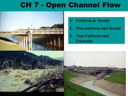 CH 7 - Open Channel Flow Brays Bayou Concrete Channel Uniform & Steady