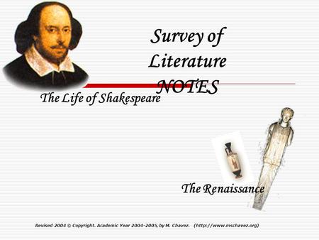 Survey of Literature NOTES The Life of Shakespeare