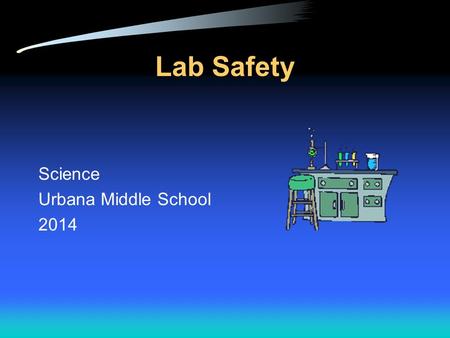 Lab Safety Science Urbana Middle School 2014.