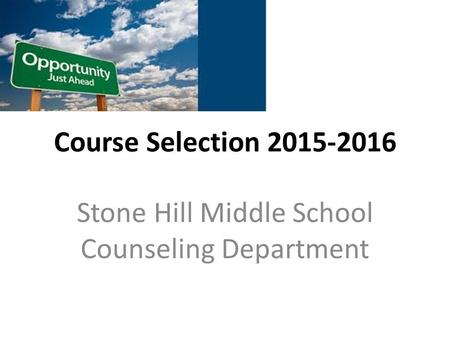 Stone Hill Middle School Counseling Department