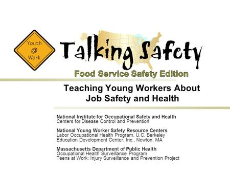 National Institute for Occupational Safety and Health Centers for Disease Control and Prevention National Young Worker Safety Resource Centers Labor Occupational.