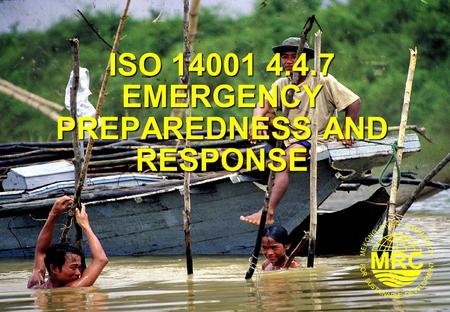 ISO EMERGENCY PREPAREDNESS AND RESPONSE