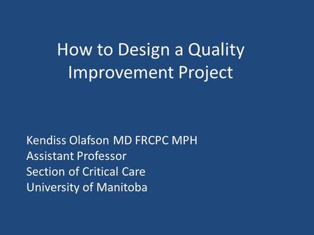 How to Design a Quality Improvement Project