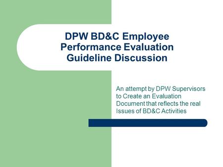 DPW BD&C Employee Performance Evaluation Guideline Discussion