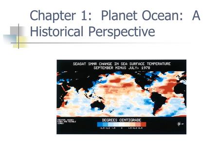 Chapter 1: Planet Ocean: A Historical Perspective