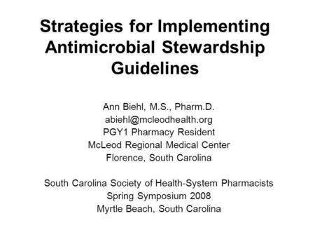 Strategies for Implementing Antimicrobial Stewardship Guidelines