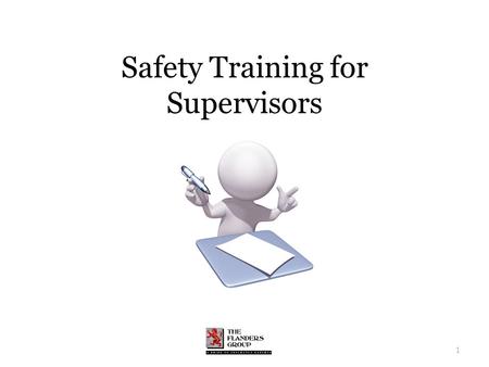 1 Safety Training for Supervisors. What We’ll Cover Safety program objectives The importance strong leadership The responsibility of management The role.
