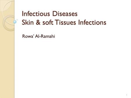 Infectious Diseases Skin & soft Tissues Infections