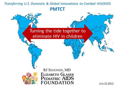 PMTCT Turning the tide together to eliminate HIV in children