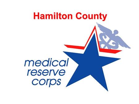 Hamilton County. Historical Perspective Freedom Corps established by President Bush after 9/11 Asking Americans to support their county by volunteering.