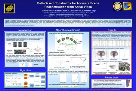 Path-Based Constraints for Accurate Scene Reconstruction from Aerial Video Mauricio Hess-Flores 1, Mark A. Duchaineau 2, Kenneth I. Joy 3 Abstract - This.