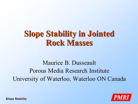 Slope Stability in Jointed Rock Masses