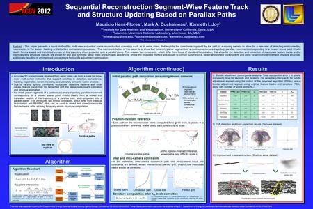 Sequential Reconstruction Segment-Wise Feature Track and Structure Updating Based on Parallax Paths Mauricio Hess-Flores 1, Mark A. Duchaineau 2, Kenneth.