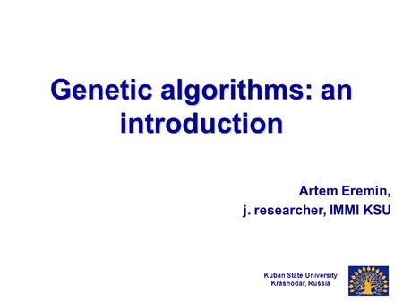 Genetic algorithms: an introduction