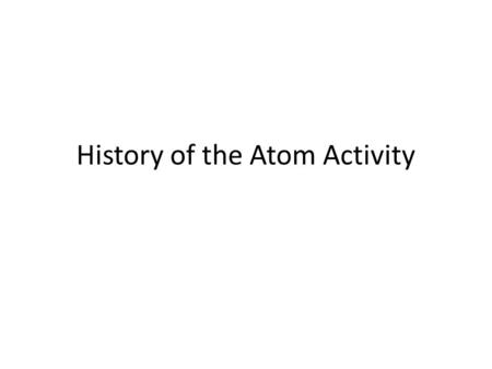 History of the Atom Activity