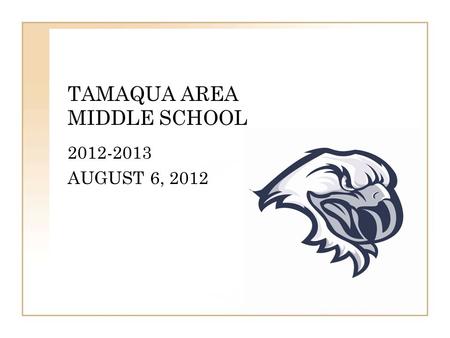 TAMAQUA AREA MIDDLE SCHOOL