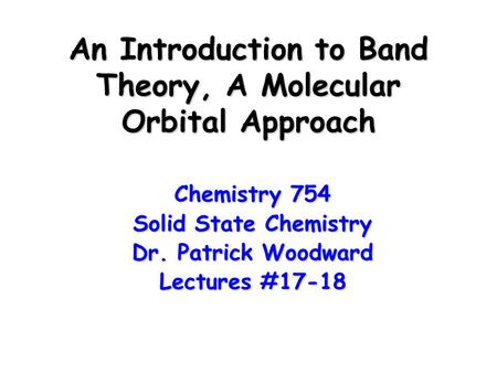 An Introduction to Band Theory, A Molecular Orbital Approach
