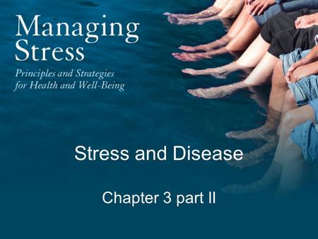 Stress and Disease Chapter 3 part II. Four Theoretical Models The Borysenko Model (immune system) The Pert Model (nervous system) The Gerber Model (psycho-mind)