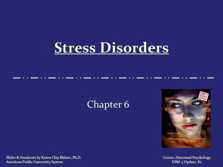 Stress Disorders Chapter 6