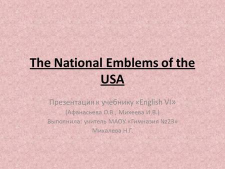The National Emblems of the USA