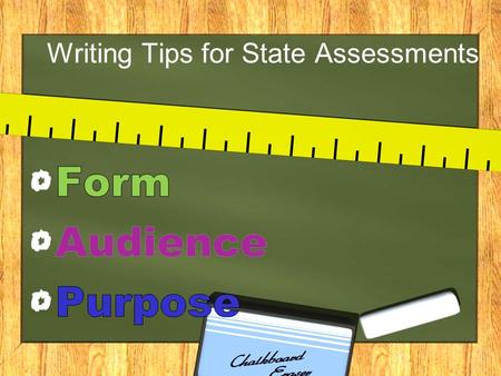 Writing Tips for State Assessments. Types of Writing.