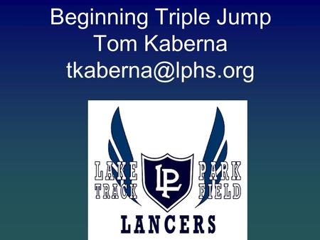 Beginning Triple Jump Tom Kaberna