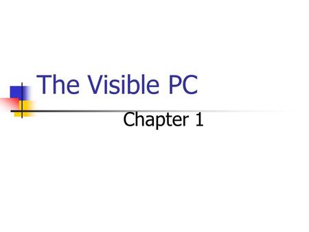 The Visible PC Chapter 1.