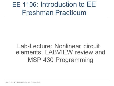 EE 1106: Introduction to EE Freshman Practicum