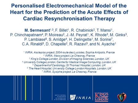 Personalised Electromechanical Model of the Heart for the Prediction of the Acute Effects of Cardiac Resynchronisation Therapy M. Sermesant 1,3, F. Billet.