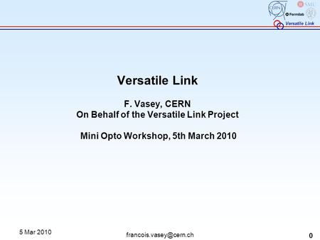 Versatile Link Project Description