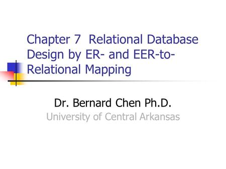 Dr. Bernard Chen Ph.D. University of Central Arkansas