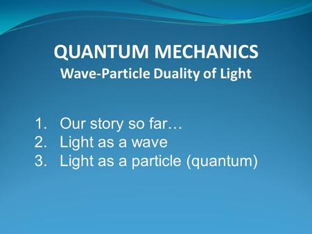 Wave-Particle Duality of Light
