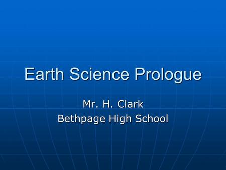 Earth Science Prologue