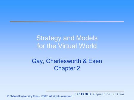 Strategy and Models for the Virtual World
