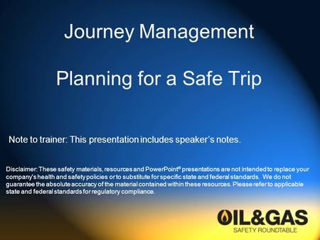 Journey Management Planning for a Safe Trip
